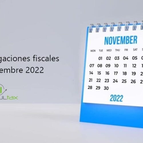 Obligaciones Fiscales: Noviembre 2022